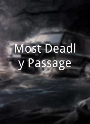 Most Deadly Passage海报封面图