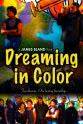 Antwan Calderon Dreaming in Color