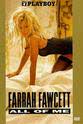 Pauline Fawcett Playboy: Farrah Fawcett, All of Me