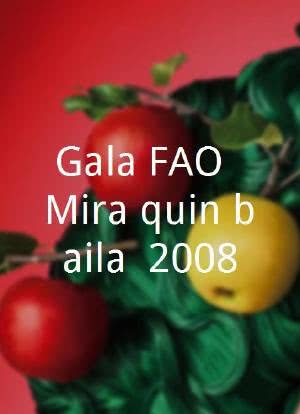 Gala FAO ¡Mira quién baila! 2008海报封面图