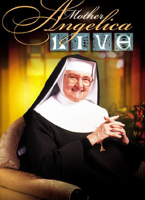 EWTN Presents Mother Angelica Live海报封面图