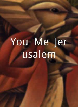 You, Me, Jerusalem海报封面图