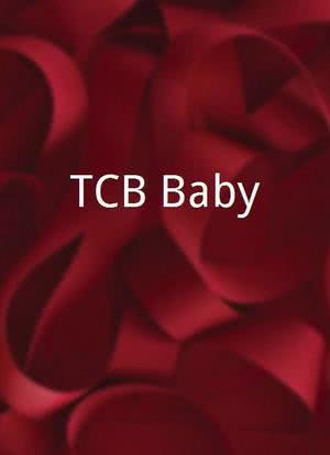 TCB Baby海报封面图