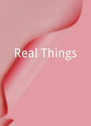 Real Things海报封面图