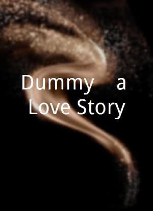 Dummy... a Love Story海报封面图