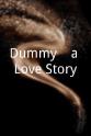 Tony Rizzoli Dummy... a Love Story
