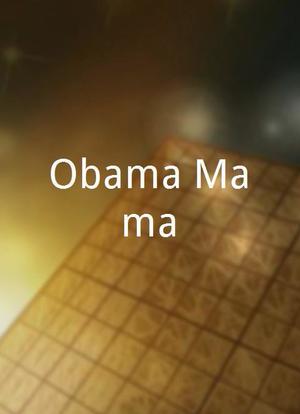 Obama Mama海报封面图