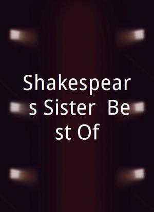 Shakespear's Sister: Best Of海报封面图