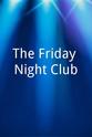 Ruth Pickett The Friday Night Club