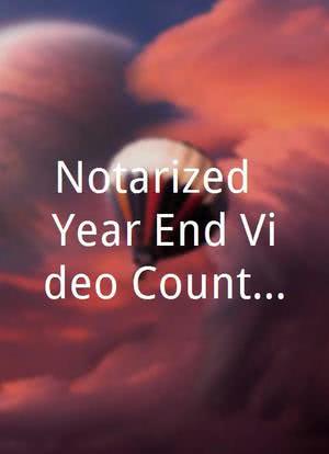 Notarized: Year End Video Countdown海报封面图