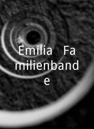 Emilia - Familienbande海报封面图