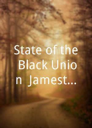 State of the Black Union: Jamestown - The Next 400 Years海报封面图