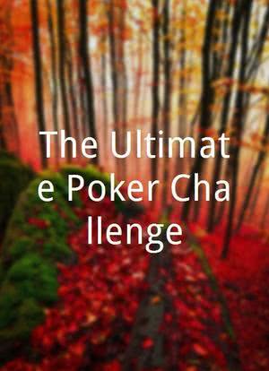 The Ultimate Poker Challenge海报封面图
