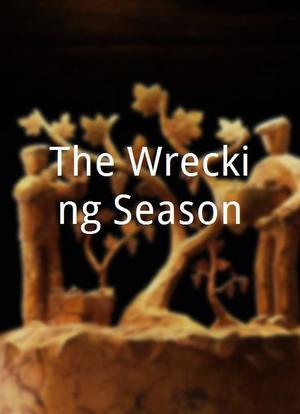 The.Wrecking.Season海报封面图