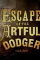 Joel Heddrick Escape of the Artful Dodger