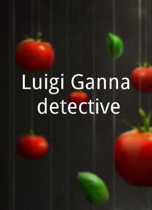 Luigi Ganna detective海报封面图