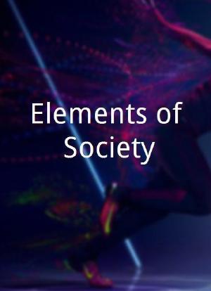 Elements of Society海报封面图