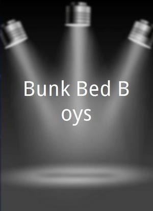 Bunk Bed Boys海报封面图