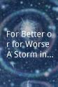 Nicholas Tripp For Better or for Worse: A Storm in April