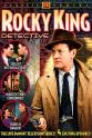 George Cotton Rocky King, Detective