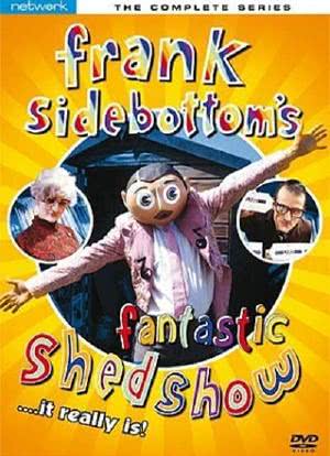 Frank Sidebottom's Fantastic Shed Show海报封面图