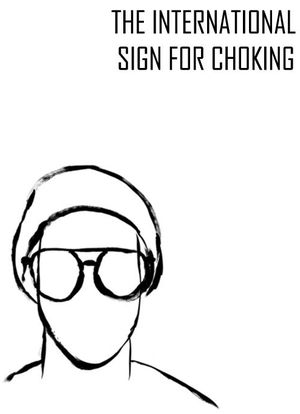 The International Sign for Choking海报封面图