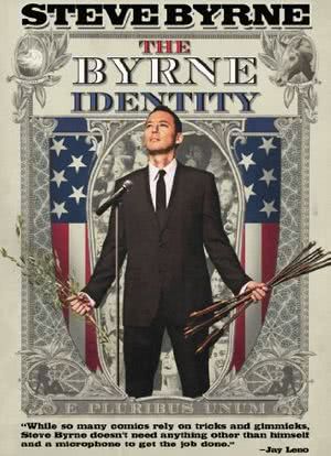Steve Byrne: The Byrne Identity海报封面图