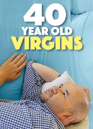 40 Year Old Virgins海报封面图