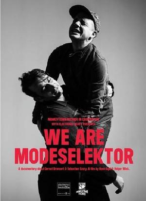 We Are Modeselektor海报封面图
