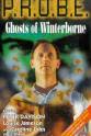 Daniel Matthews P.R.O.B.E.: Ghosts of Winterborne