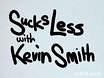 Sucks Less with Kevin Smith海报封面图