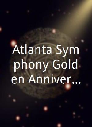 Atlanta Symphony Golden Anniversary海报封面图