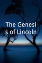 琳赛·费尔顿 The Genesis of Lincoln