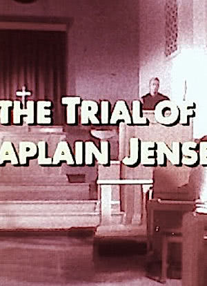 The Trial of Chaplain Jensen海报封面图