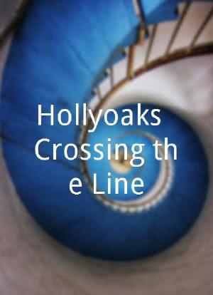 Hollyoaks: Crossing the Line海报封面图