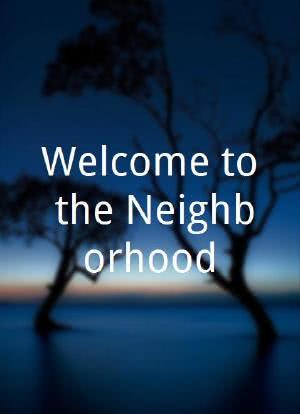 Welcome to the Neighborhood海报封面图