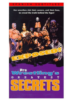 Exposed! Pro Wrestling's Greatest Secrets海报封面图