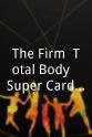 Joe van Riper The Firm: Total Body - Super Cardio Mix