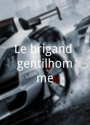 Le brigand gentilhomme海报封面图