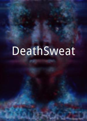 DeathSweat海报封面图