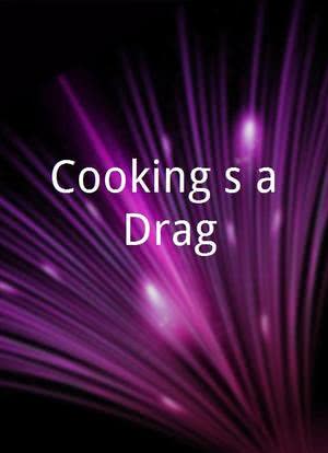 Cooking's a Drag海报封面图
