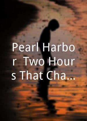 Pearl Harbor: Two Hours That Changed the World海报封面图