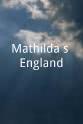 Betty Huntley-Wright Mathilda's England