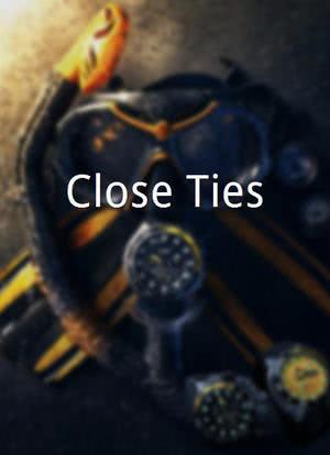 Close Ties海报封面图