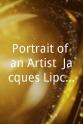 Jacques Lipchitz Portrait of an Artist: Jacques Lipchitz