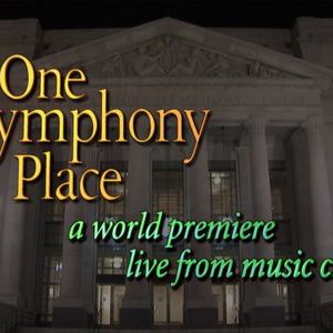 One Symphony Place: A World Premiere Live from Music City海报封面图
