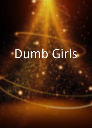 Dumb Girls海报封面图