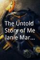 Tony Santos Sr. The Untold Story of Melanie Marquez