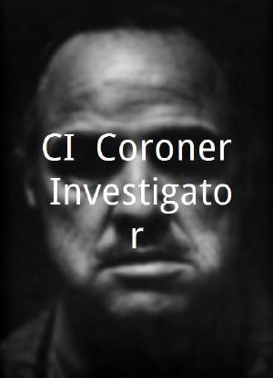 CI: Coroner Investigator海报封面图