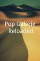 Gerry Stickells Pop Galerie Reloaded